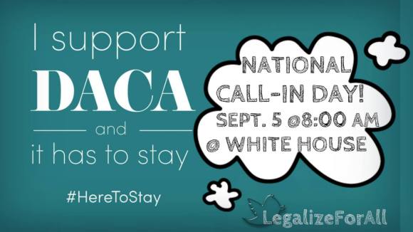 DACA Call In Day September 5 2017