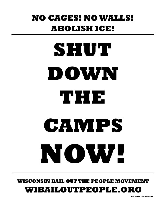 NO CAGES NO WALLS SHUT DOWN CAMPS wi bopm placard 7 12 19